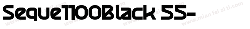 Seque1100Black 55字体转换